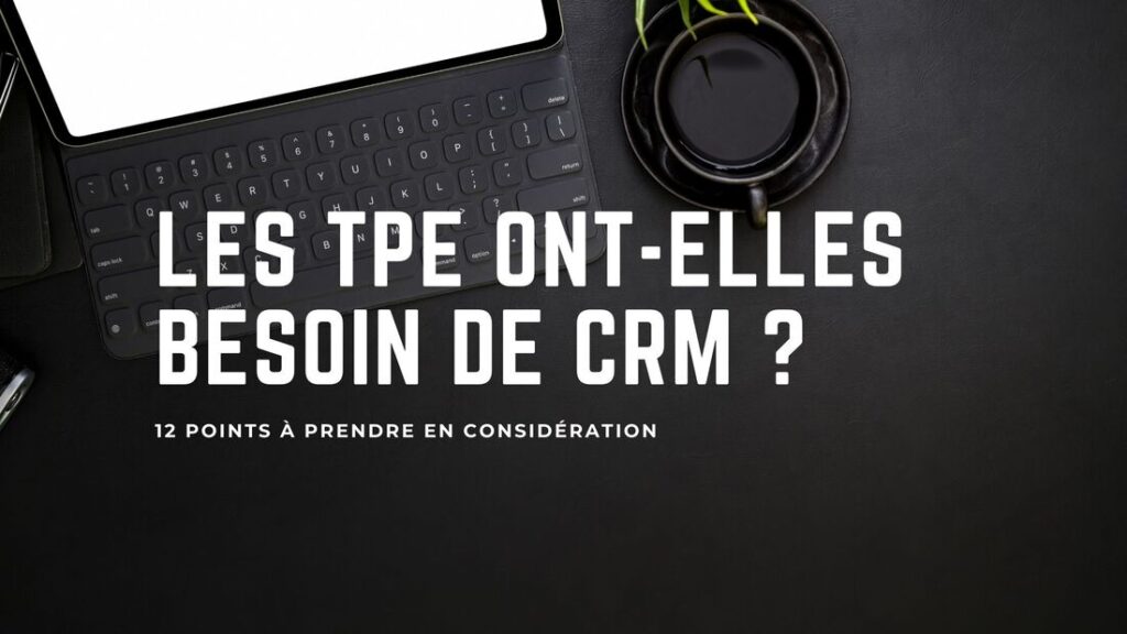 CRM pour les petites entreprises 19 Les petites entreprises ont besoin de CRM